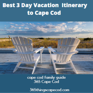 Best 3 Day Vacation  Itinerary to Cape Cod 2023