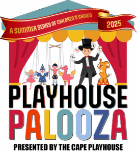 Cape Playhouse for Kids Summer 2025 in Dennis MA