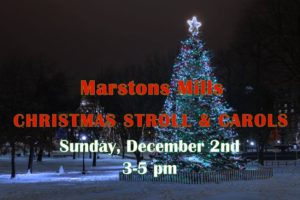 Marstons Mills Christmas Holiday Stroll & Tree Lighting 2018