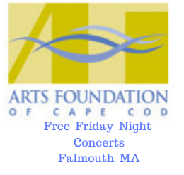 Free Friday Night Summer Concerts 2019  in Falmouth MA