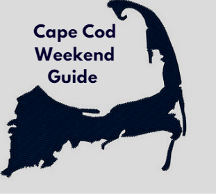 Cape Cod weekend guide