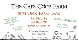 The Cape Coop Open Farm Days 2025 Falmouth MA