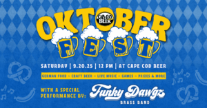 Oktoberfest   at Cape Cod Beer 2025  Hyannis MA