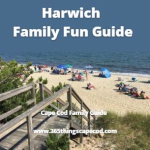 Harwich Family Fun Guide Things to Do Cape Cod vacation
