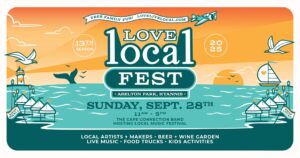 Love Local Fest Summer 2025 in Hyannis MA