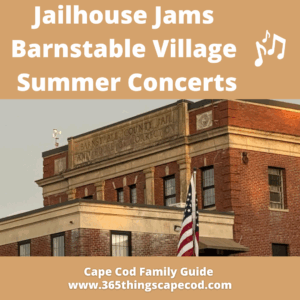 Jailhouse Jam Summer Concert Series Barnstable Village 2025