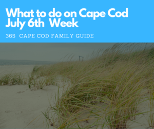 Cape Cod Events & Things to Do | June 29th Week 2026